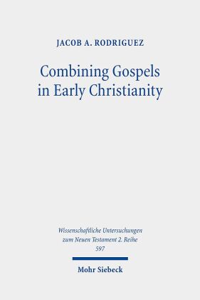 Combining Gospels in Early Christianity