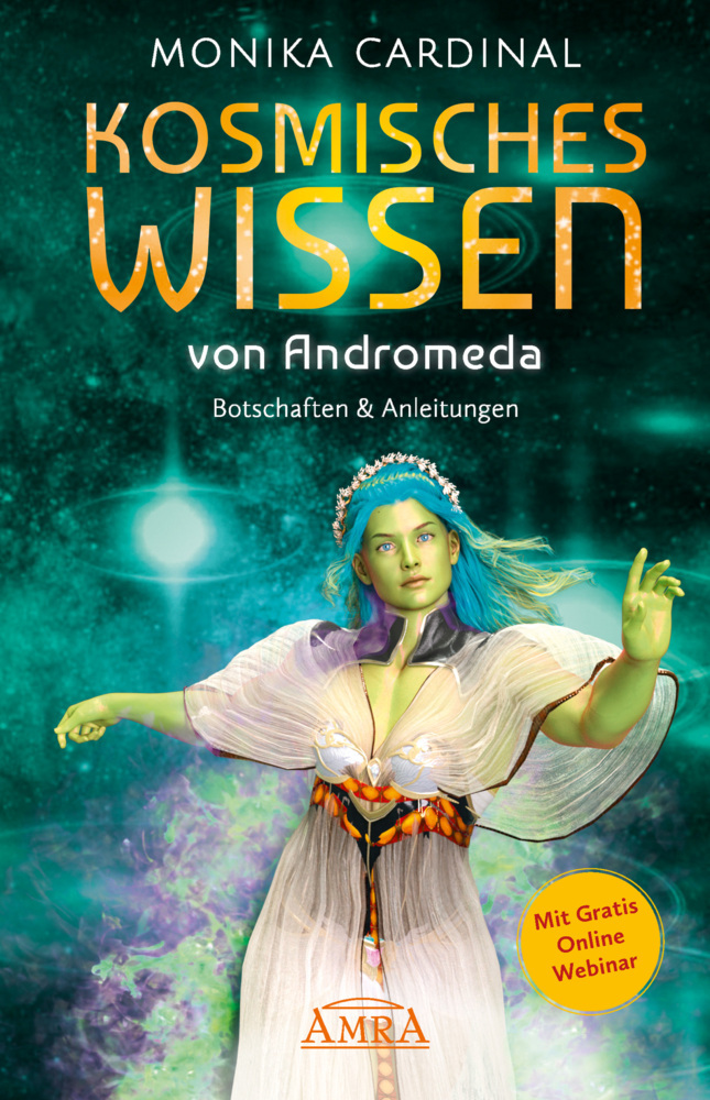 KOSMISCHES WISSEN VON ANDROMEDA: Botschaften & Anleitungen der Lichtwesen main product photo