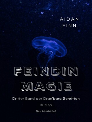 Feindin Magie