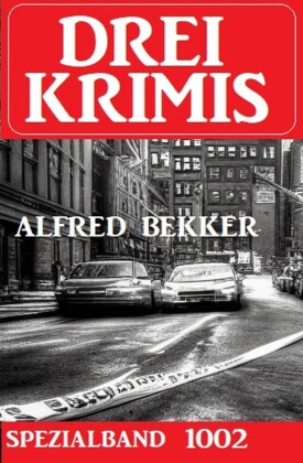 Drei Krimis Spezialband 1002