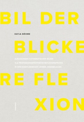 Bilder - Blicke - Reflexion