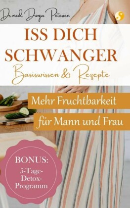 Iss dich schwanger.