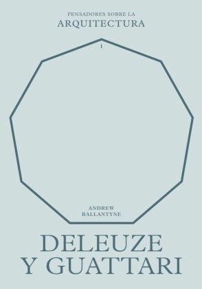 Deleuze y Guattari sobre la arquitectura