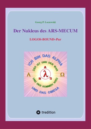 Der Nukleus des ARS-MECUM