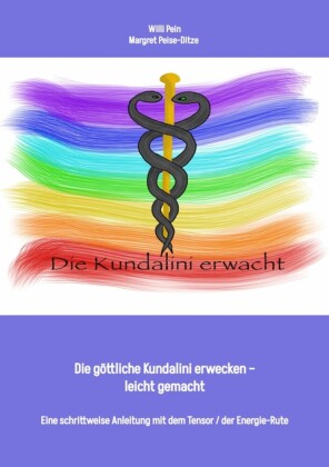 Die Energie der Kundalini erwecken - leicht gemacht