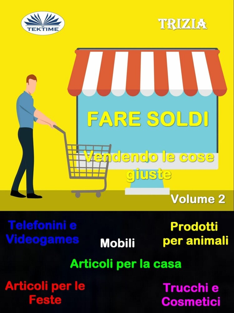 Fare Soldi Vendendo Le Cose Giuste Volume 2 main product photo