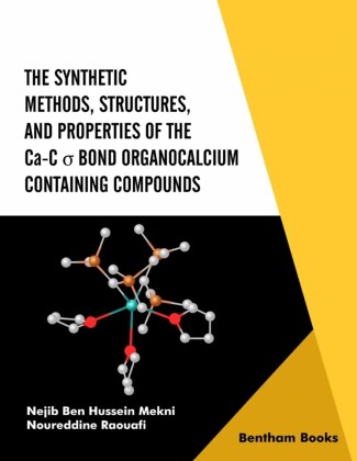 The Synthetic Methods Structures, and Properties of the Ca-C s Bond Organocalcium Containing Compounds
