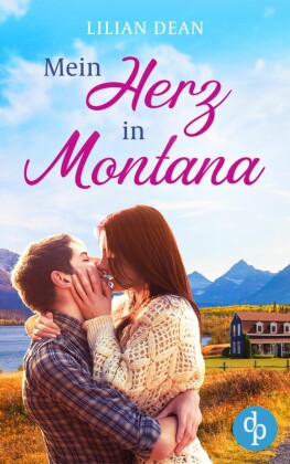 Mein Herz in Montana