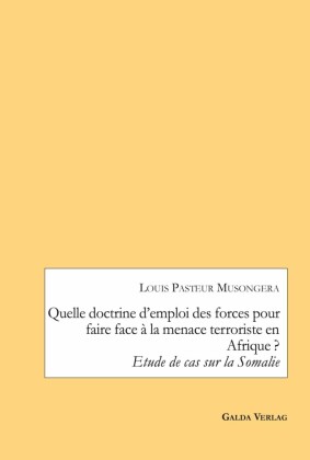 Quelle doctrine d'emploi des forces pour faire face à la menace terroriste en Afrique ?