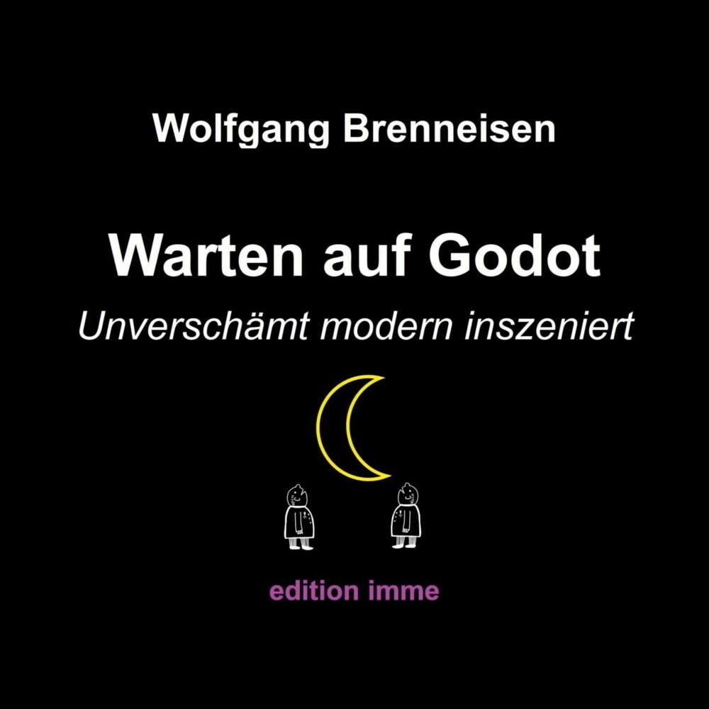 Warten auf Godot - unverschämt modern inszeniert main product photo