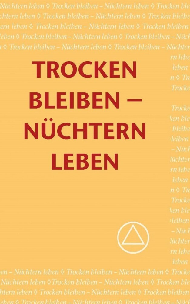 Trocken bleiben - Nüchterrn leben main product photo
