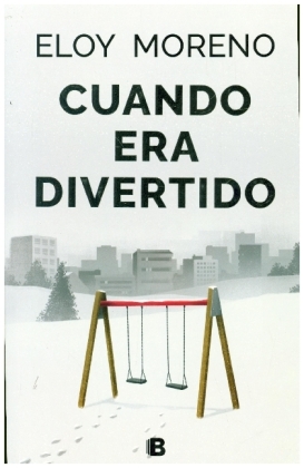 Cuando era divertido