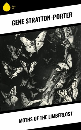 Moths of the Limberlost