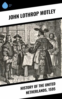 History of the United Netherlands, 1595