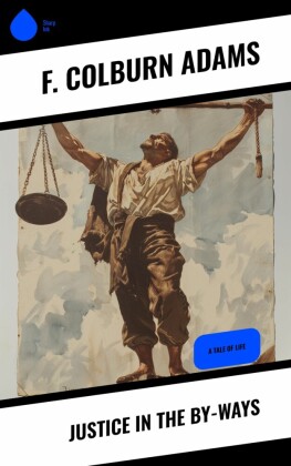 Justice in the By-Ways