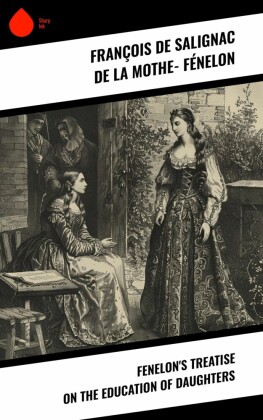 Fenelon's Treatise on the Education of Daughters