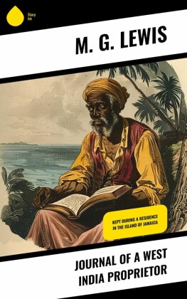 Journal of a West India Proprietor
