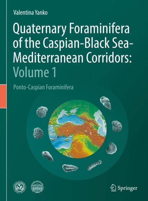 Quaternary Foraminifera of the Caspian-Black Sea-Mediterranean Corridors: Volume 1 main product photo