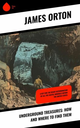 Underground Treasures: How and Where to Find Them