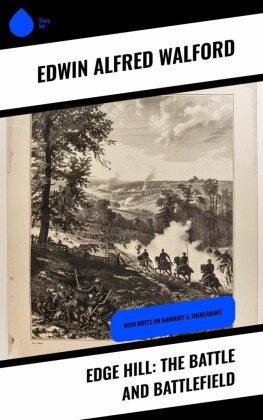 Edge Hill: The Battle and Battlefield