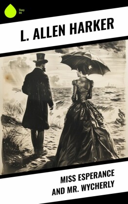 Miss Esperance and Mr Wycherly