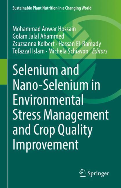 Selenium and Nano-Selenium in Environmental Stress Management and Crop Quality Improvement main product photo