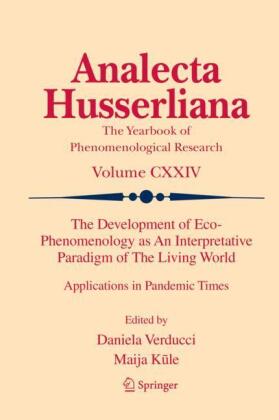 The Development of Eco-Phenomenology as An Interpretative Paradigm of The Living World