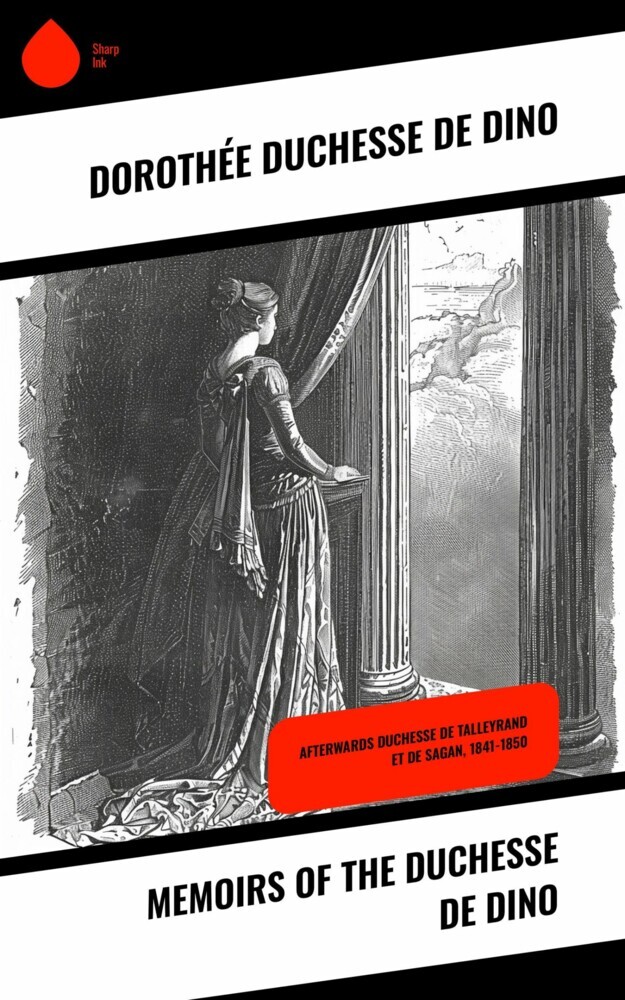 Memoirs of the Duchesse De Dino main product photo
