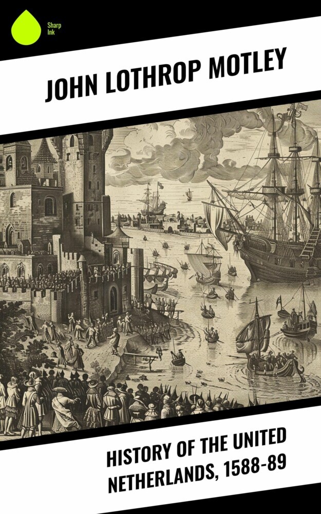 History of the United Netherlands, 1588-89 main product photo