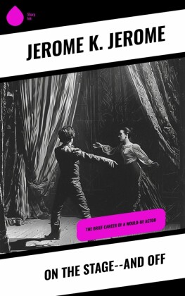 On the Stage--and Off
