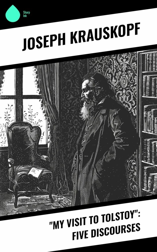 'My Visit to Tolstoy': Five Discourses main product photo