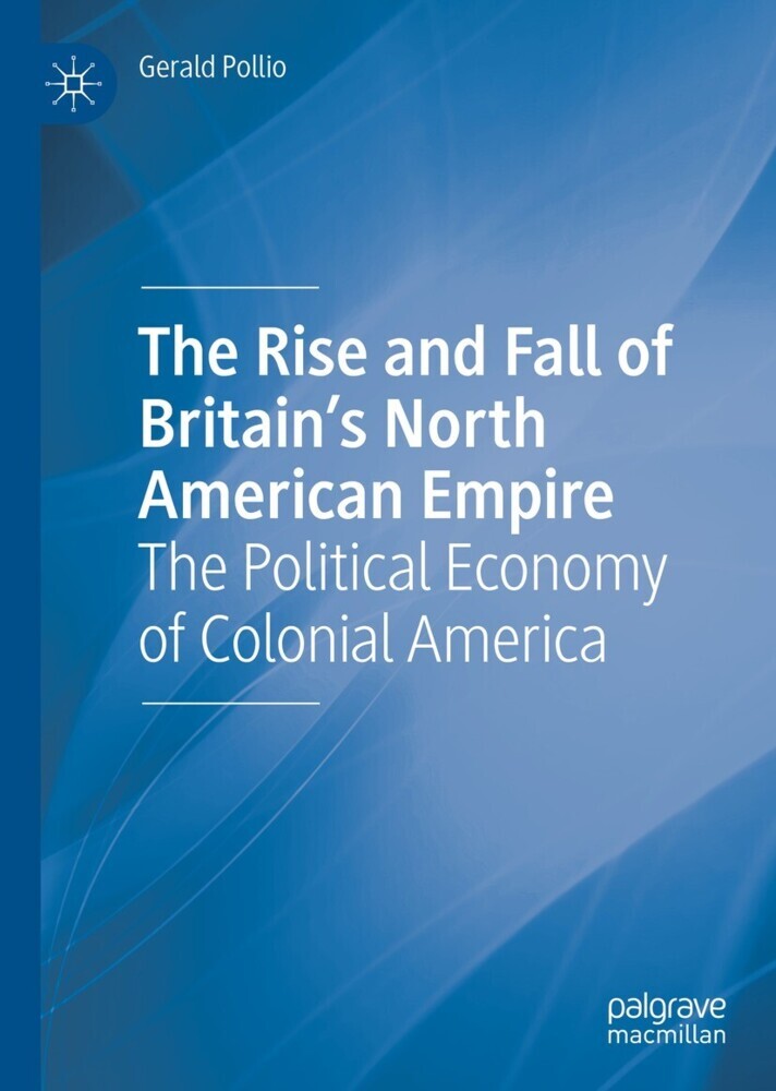The Rise and Fall of Britain's North American Empire main product photo