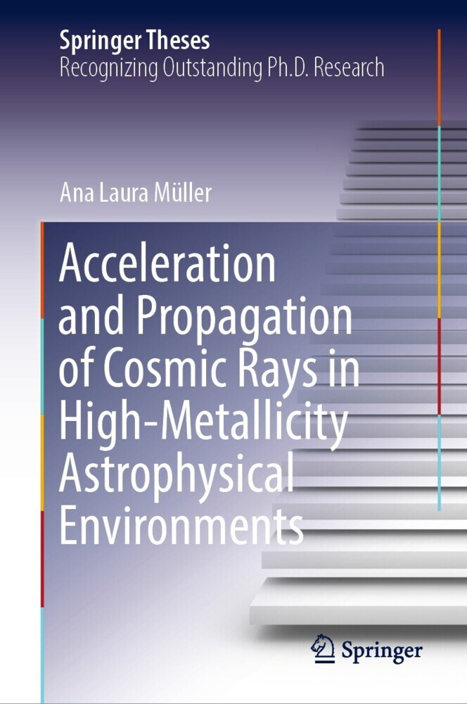 Acceleration and Propagation of Cosmic Rays in High-Metallicity Astrophysical Environments main product photo