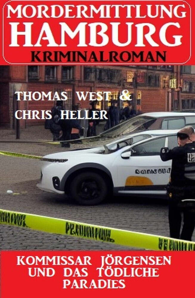 Kommissar Jörgensen und das tödliche Paradies: Mordermittlung Hamburg Kriminalroman main product photo