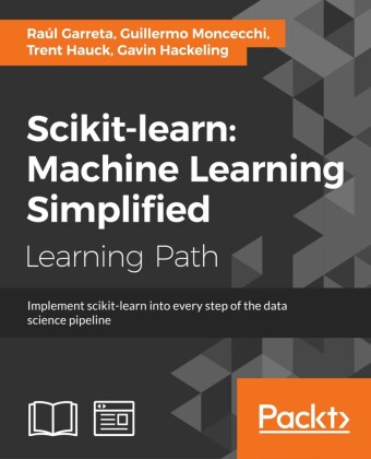 Scikit-learn : Machine Learning Simplified