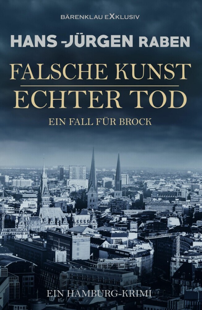 Falsche Kunst - Echter Tod - Ein Fall für Brock: Ein Hamburg-Krimi main product photo