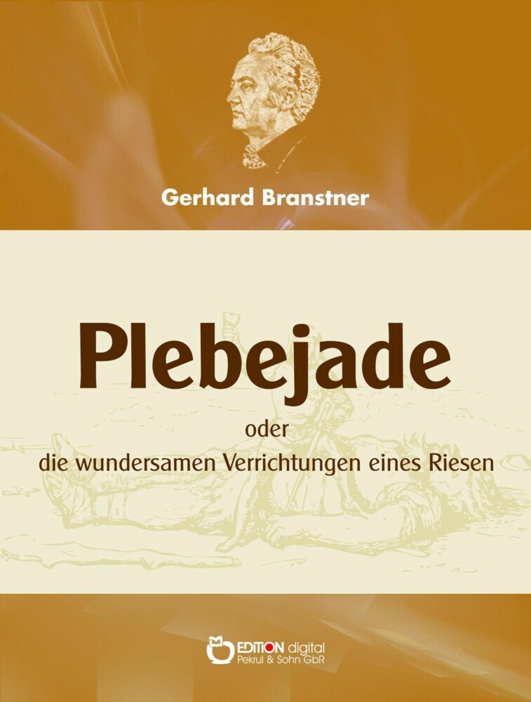 Plebejade oder die wundersamen Verrichtungen eines Riesen main product photo