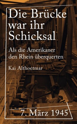 Die Brücke war ihr Schicksal