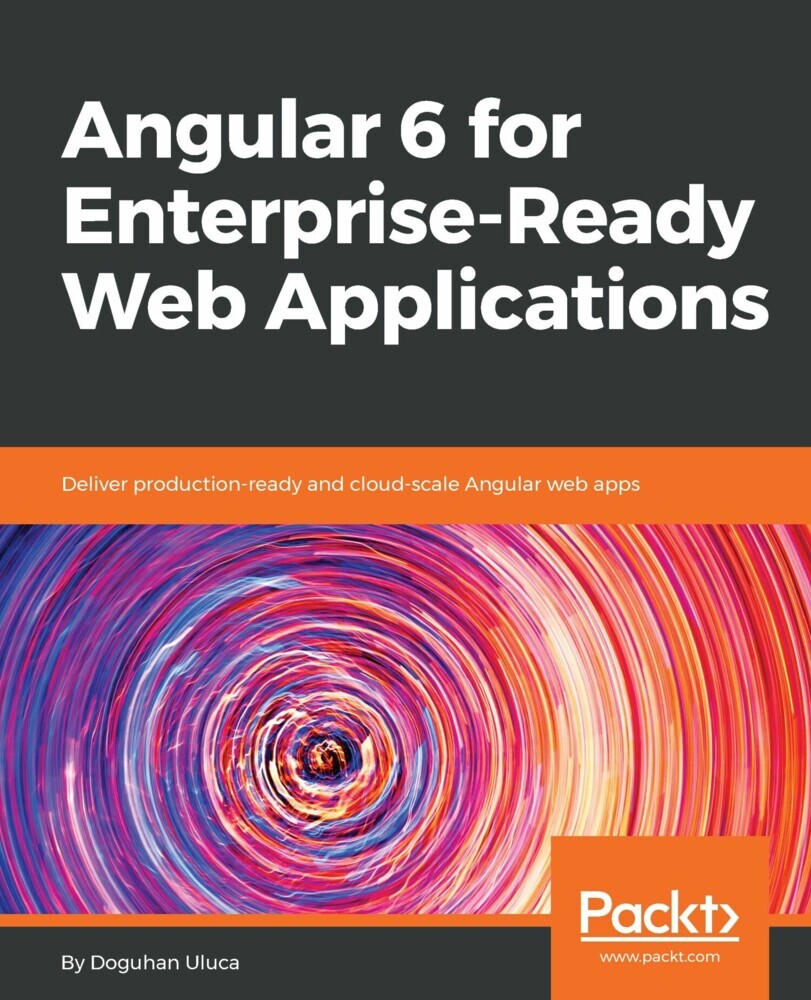 Angular 6 for Enterprise-Ready Web Applications main product photo
