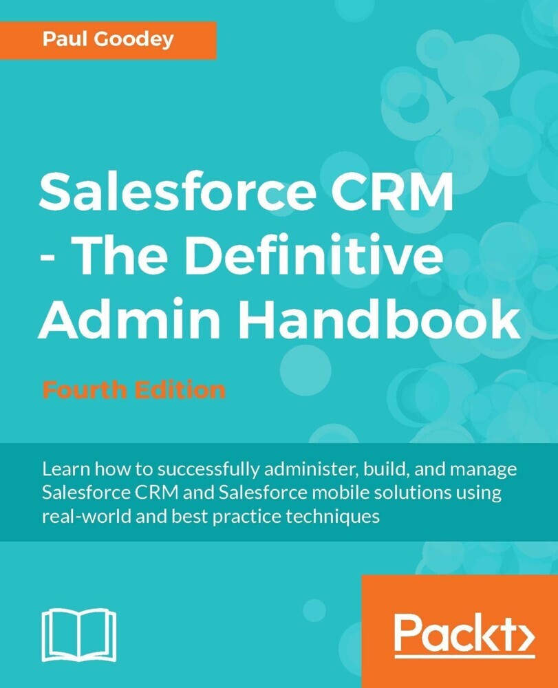 Salesforce CRM - The Definitive Admin Handbook - Fourth Edition main product photo