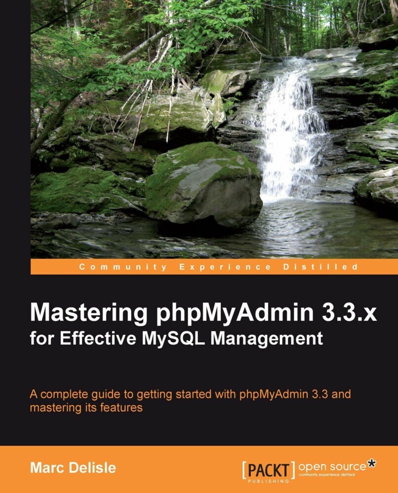 Mastering phpMyAdmin 3.3.x for Effective MySQL Management main product photo