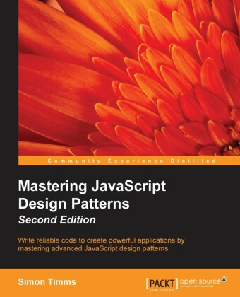 Mastering JavaScript Design Patterns - Second Edition