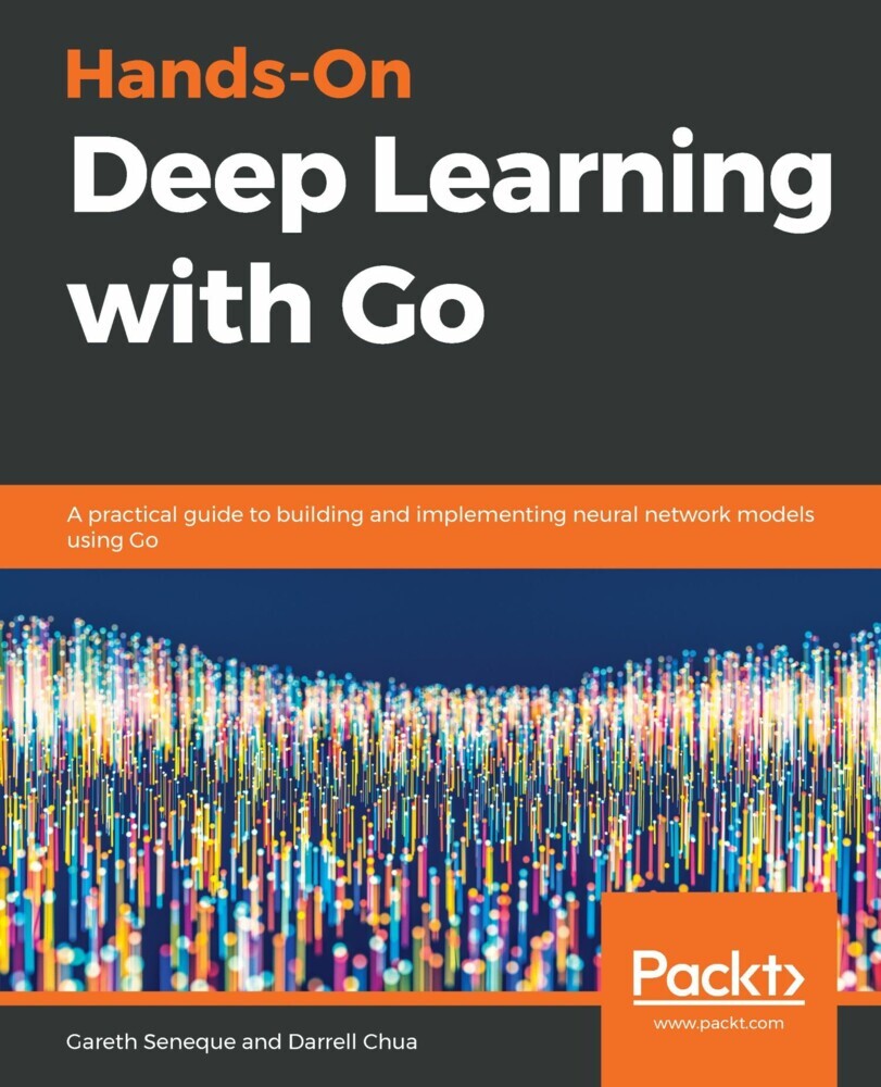 Hands-On Deep Learning with Go main product photo