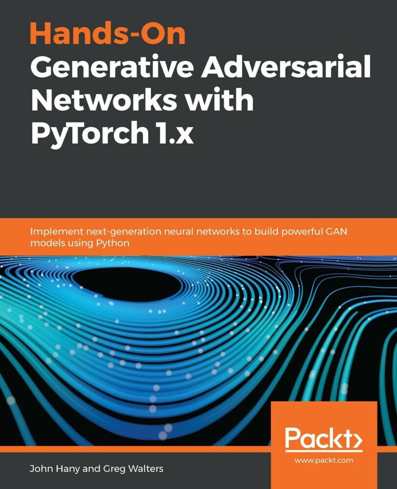 Hands-On Generative Adversarial Networks with PyTorch 1.x main product photo