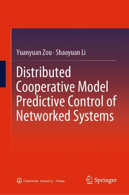 Distributed Cooperative Model Predictive Control of Networked Systems main product photo