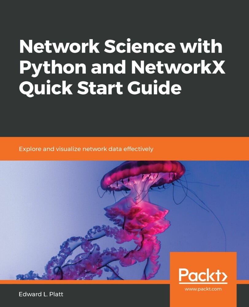 Network Science with Python and NetworkX Quick Start Guide main product photo