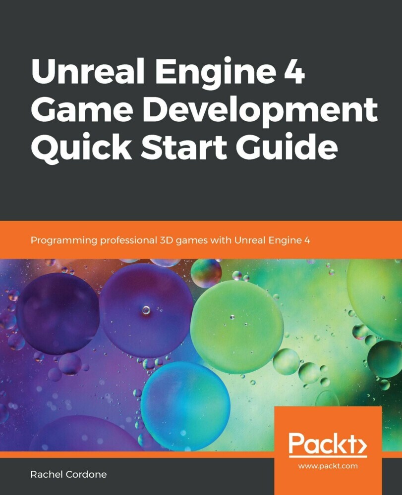 Unreal Engine 4 Game Development Quick Start Guide main product photo