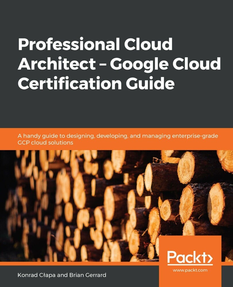 Professional Cloud Architect - Google Cloud Certification Guide main product photo
