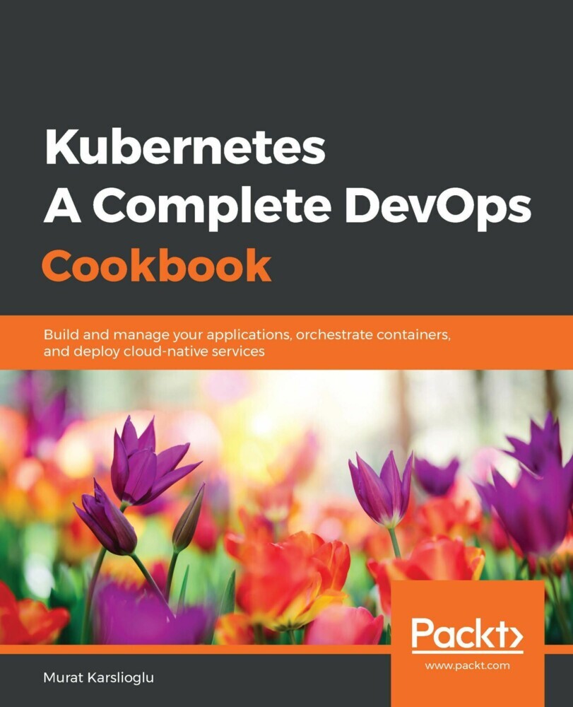 Kubernetes - A Complete DevOps Cookbook main product photo