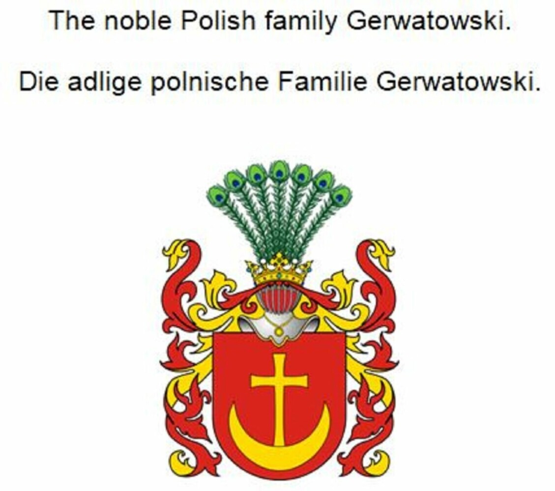 The noble Polish family Gerwatowski. Die adlige polnische Familie Gerwatowski. main product photo